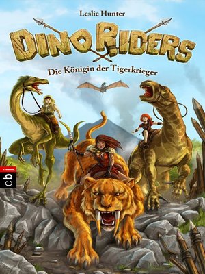 cover image of Dino Riders--Die Königin der Tigerkrieger